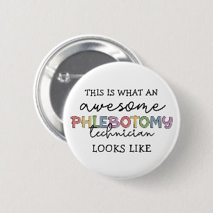 Funny Phlebotomy Technicia geweldige PBT Ronde Button 5,7 Cm