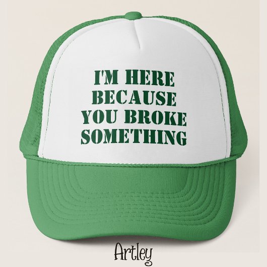 Funny Phrase Handyman Dad Joke Green Trucker Pet