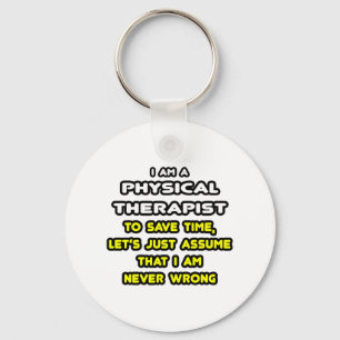 Funny Physical Therapist T-Shirts and Gifts Sleutelhanger