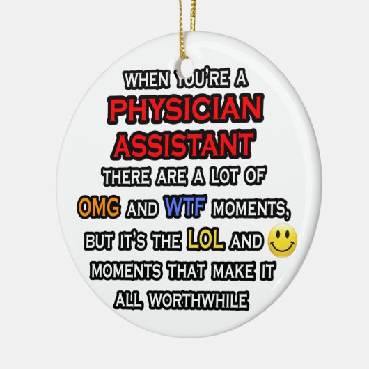 Funny Physician Assistant ... OMG WTF LOL Keramisch Ornament (Links)