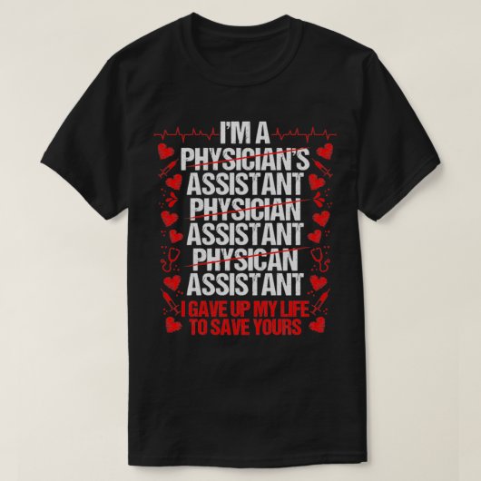 Funny Physician Assistant PA Student Student Guide T-shirt (Design voorkant)