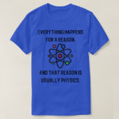 Funny Physics Science Geek Phd Gift 713 T-shirt (Design voorkant)