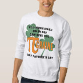 Funny Pi Day St Patrick's Day Wiskunde Trui (Voorkant)