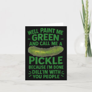 Funny Pickle Gezegde Southern S Quote Humor Kaart