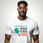 Funny Pickleball<br><div class="desc">Drôle Introvert Pickleball vêtement pour votre joueur préféré. Citation humoristique "Introverted, mais prêt à discuter de pickleball" est parfait pour ajouter un peu de plaisir sur le terrain de pickleball. Typographie moderne et couleurs rétro.</div>