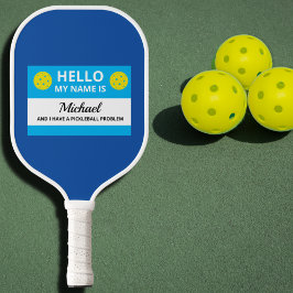 Funny Pickleball Mijn naam is bestemd voor Pickleb Paddle