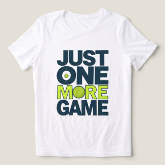 Funny Pickleball Shirt – Just One More Game 🏓 | P