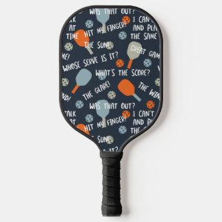 Funny Pickleball Talk Excuses Blue Oranje Paddle