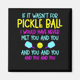 Funny Pickleball Team citeert Pickleball Player Magneet