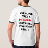 FUNNY PICKLEBALL TSHIRT PICKUP LIGNES (Dos entier)