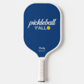 Funny Pickleball Y'all Custom Text Name Paddle (Achterkant)