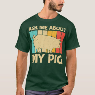 Funny pig voor mannen Bacon Dierenvriend Swine F T-shirt