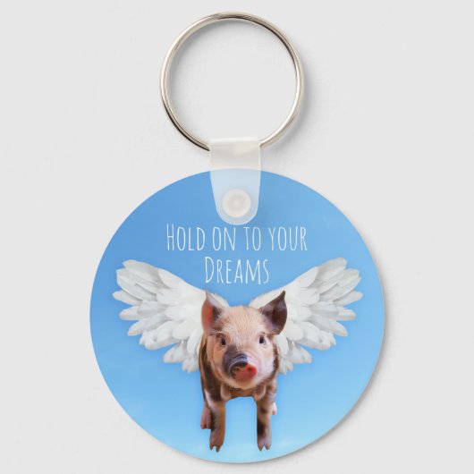 Funny Pigs Might Fly Hold onto Dreams  Sleutelhanger (Voorkant)