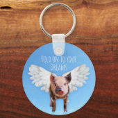 Funny Pigs Might Fly Hold onto Dreams  Sleutelhanger (Voorkant)