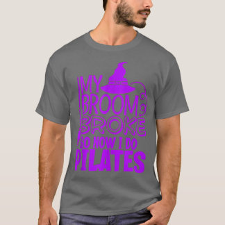 Funny Pilates Halloween Gym Eercise Witches Hat Br T-shirt