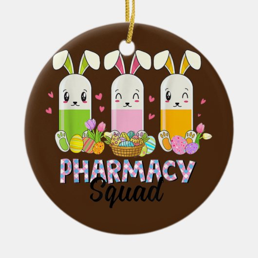 Funny Pills Pharmacy Squad Pharmacist Life Easter Keramisch Ornament (Voorkant)