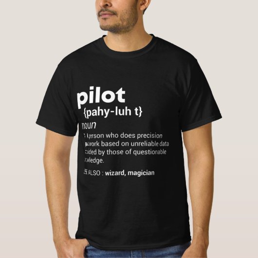 Funny Pilot Definition Design Airplane Jet Aviatio T-shirt (Voorkant)