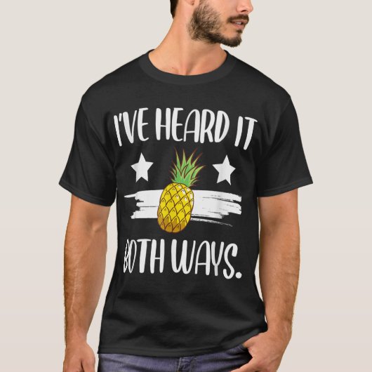 Funny Pineapple Quote Design T-shirt (Voorkant)