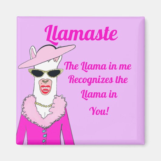Funny Pink llamaste Gezegde Magnet Magneet (Voorkant)