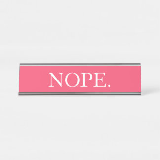 Funny Pink Nope Bureau Naambordje