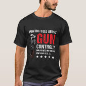 Funny Pistool Control Gezegde 2e wijziging Pro Pis T-shirt (Voorkant)