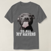 Funny Pitbull van al mijn Hondenliefhebber van de T-shirt (Design voorkant)