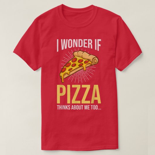 Funny Pizza overheerst Pizza die maakt als Pizza d T-shirt (Design voorkant)