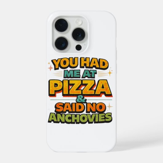 Funny Pizza Quote iPhone Case – You Had Me At Pizz (Verso)