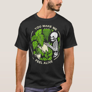 Funny Planten Gardener, je maakt me een levende tu T-shirt