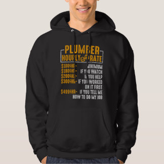 Funny Plumber Mannen Plumber Hourly Rate Plumber Hoodie