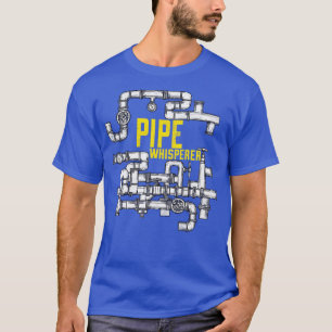 Funny Plumber Plumbing Pipe Whisperer Water Pipe T-shirt