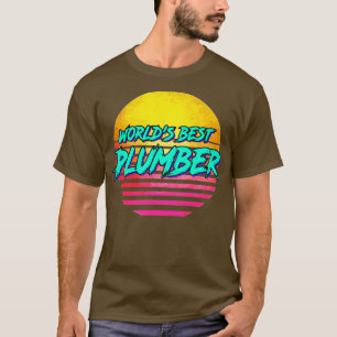 Funny Plumber Retro 1980s Gift T-shirt