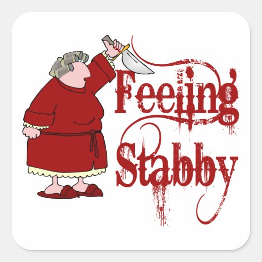 Funny PMS Stabby Vierkante Sticker (Voorkant)