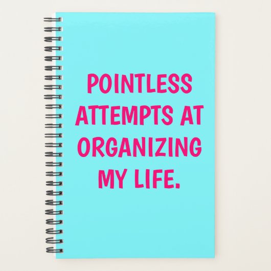 Funny "POINTLESS ATTEMPT AT ORGANIZING" PLanner (Voorkant)