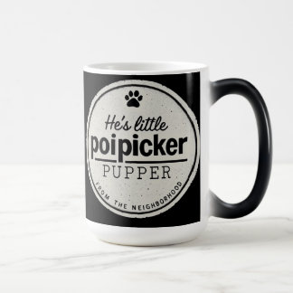 Funny Poipicker Pupper | Alleen Dog Lover Gift Magische Mok