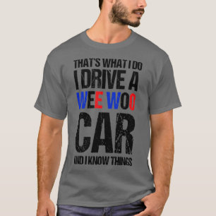 Funny Police Officer Gift for Cop Law Enforcement T-shirt