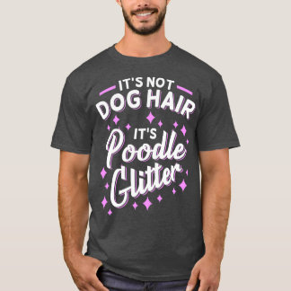 Funny Poodle mama Dog Owner Gift T-shirt