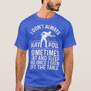 Funny Pool Design for Men 8Ball Billiard Poo T-shirt