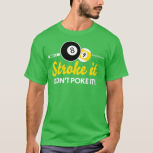Funny pool miljardards om het te beroeren... t-shirt