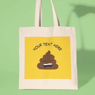 Funny Poop Emoji met Custom Message Tote Bag
