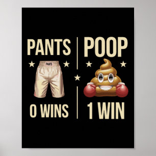 Funny Poop Toilet Humor Poop Boxing Meme Pants 0 P Poster
