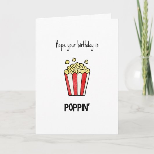 Funny Popcorn Pun Birthday Kaart (Voorkant)