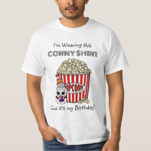 Funny Popcorn Pun Het is mijn verjaardag T-shirt