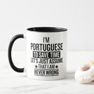 Funny Portuguese Gift Never Wrong Sarcastic Mok