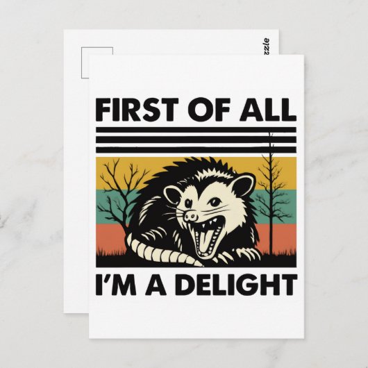 Funny Possum Quote - First of All I'm a Delight Briefkaart (Voorkant / Achterkant)