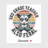 Funny Possum  Third Grade Teacher Also Feral Sticker (Vel)