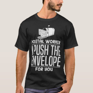 Funny Postal Worker Gift for Men Women Mailman Pos T-shirt