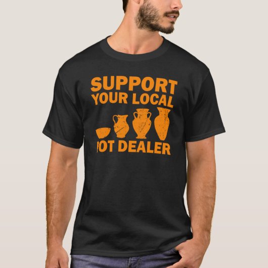 Funny Pot Dealer voor aardekunstenaars goot lakens T-shirt (Voorkant)