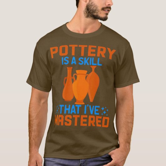Funny Pottery Maker T's Potters Mannen en vrouwen T-shirt (Voorkant)