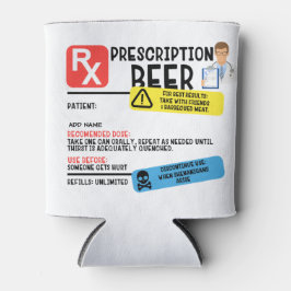 Funny Prescription Beer Blikjeskoeler